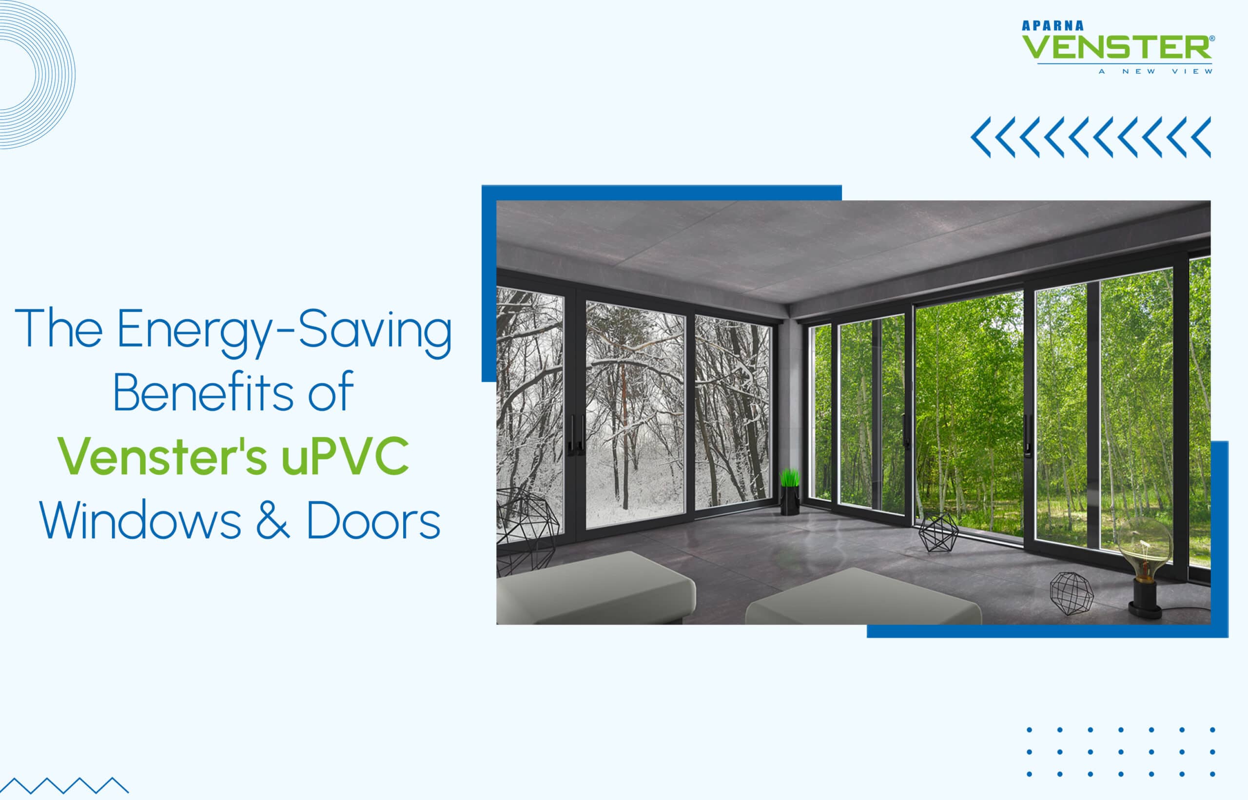 Energy Saving Benefits of uPVC windows and Doors